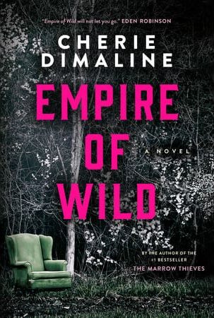 The book cover of Cherie Dimaline's Empire of Wild. The cover features a green chair in the back and white woods, the title is in magenta lettering. 