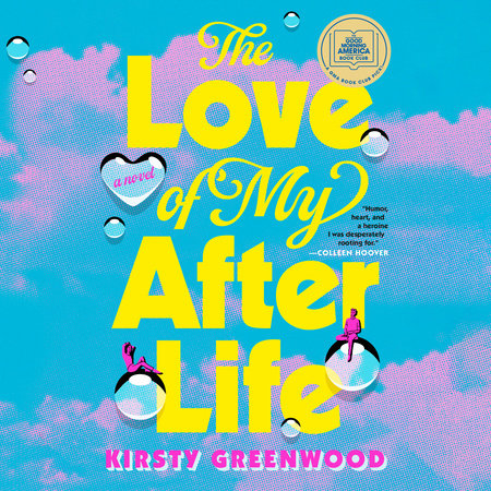 The book cover for The Love of My Afterlife by Kirsty Greenwood.